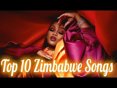 Top 10 Zimbabwe Songs Of The Week | Top 10 Zimbabwe Songs Of 2023