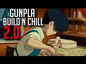 Gunpla Build Music For The Soul