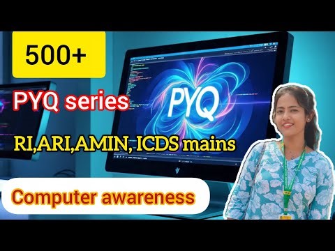 Computer awareness//RI,ARI,AMIN, ICDS supervisor