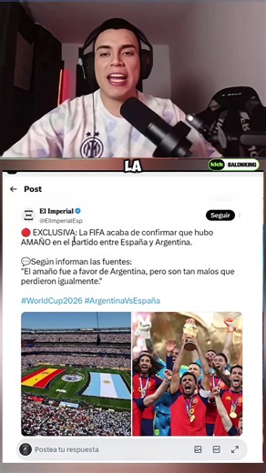 Exclusiva. La final del mundial tenía un amaño #futbol #mundial2026 #seleccionespañola #seleccionargentina #balonking