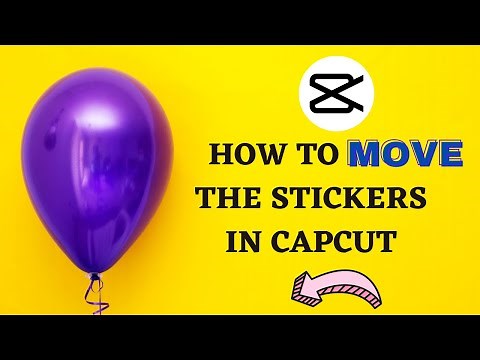 How to MOVE the stickers in Capcut
