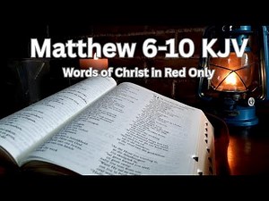 Matthew 6-10 KJV: Christ's Words in Red