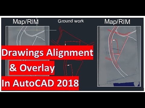 Drawings Alignment and Overlay in AutoCAD 2018
