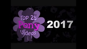 MLP Fan Movie TOP-25　2017