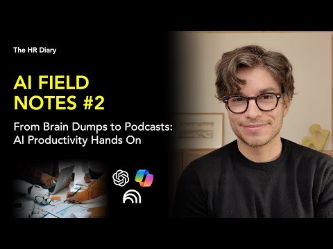 The Secret to Smarter Workdays - ChatGPT + NotebookLM | AI Field Notes #2