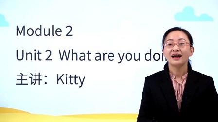 Module2 Unit2 what are you doing