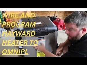 How to wire and program Hayward Pool Heater with automation.