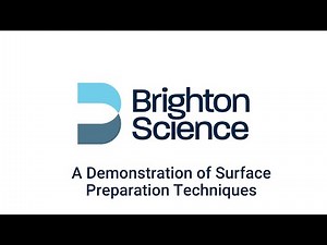 A Demonstration of Surface Preparation Techniques