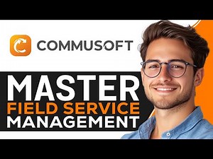 Commusoft Tutorial for Beginners | Master Field Service Management