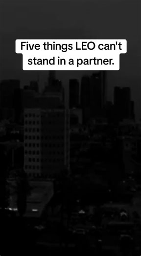 #leozodiacsign♌ #leozodiacsign♌ #astrology #zodiacsigns #fypシ゚viral Five things LEO can't stand in a partner.