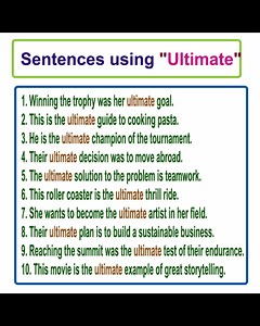 Learn English sentences using the word "Ultimate"