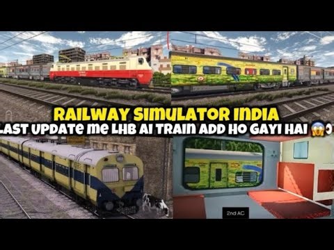 Railway Simulator India | Last Update Me LHB Ai Train Add Ho Gaya Hai 😱👀