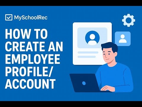 How to Create Employee Account on MySchoolRec