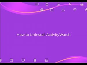 How to Uninstall ActivityWatch Completely