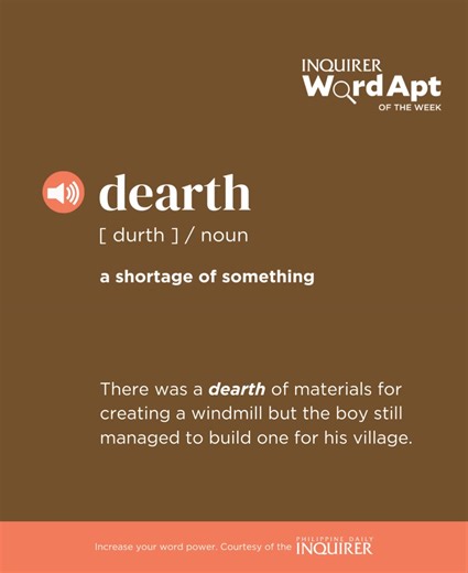 🔈Tap to listen to the audio and discover the meaning of “DEARTH”! Your most trusted newspaper, the Philippine Daily Inquirer is here to guide you. Elevate your reading experience with Inquirer Plus, the digital version of Philippine Daily Inquirer. Try it FREE for 1 month and expand your vocabulary while staying informed. SUBSCRIBE NOW: inqnews.net/freetrial #WordApt #INQPlus #PhilippineDailyInquirer | Philippine Daily Inquirer