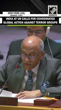 India Envoy to UN P. Harish calls for coordinated global action against terror groups