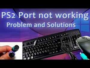 PS2 Port not working Problem and Solutions
