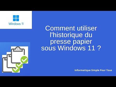 Comment utiliser l'historique du presse papier sous windows 11 ?
