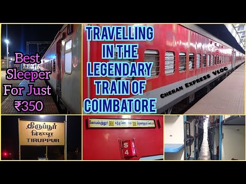 🚂CHERAN EXPRESS TRAVEL VLOG!!! Tirupur to Chennai | Best On-Time Sleeper Train | Naveen Kumar