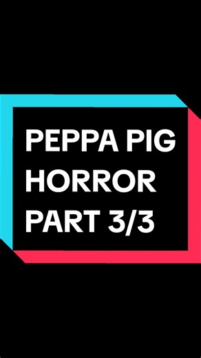 Peppa Pig Horror: A Spooky Tale of Loss and Survival