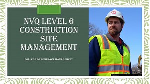 NVQ Level 6 Construction Site Management