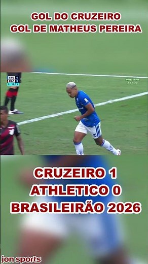 CRUZEIRO'S 1ST GOAL | GOAL BY MATHEUS PEREIRA | Cruzeiro vs Athletico | Brasileirão 2026 #Cruzeiro