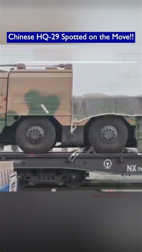 China’s HQ-29 Anti-Ballistic Missile System spotted Moving by Train!!