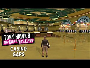Tony Hawk's American Wasteland: Casino Gaps!