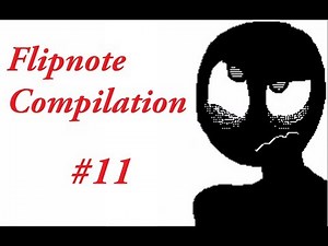 Flipnote Compilation #11