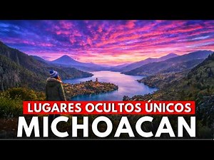 30 Places in Michoacán You'll Wish You'd Found Sooner!