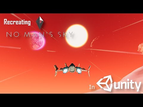 Recreating No Man Sky without Coding in Unity