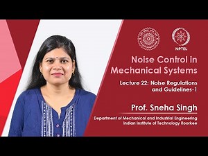 Lecture 22 : Noise regulations and guidelines : 1
