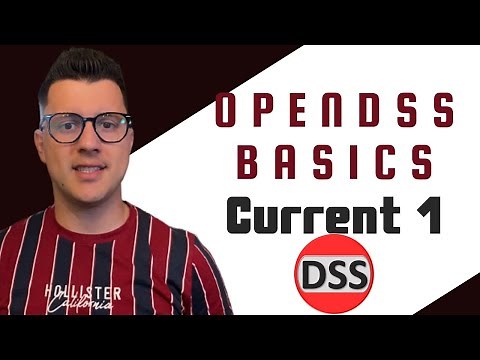 7 - [En] OpenDSS Basics | Current Part 1