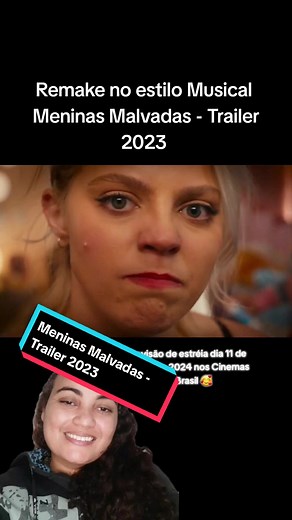 Meninas Malvadas - Trailer 2023: Musical Divertido