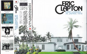 Eric Clapton - First Landed In Japan 1974