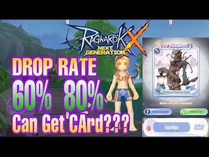 ROX FARMING CARD 60% or 80% Drop Rate / STILL CAN GET CARD | Ragnarok X Next Generation