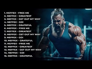 Best GYM Music 🔥 Best Workout Music 💪 Best Trainings Music | NEFFEX