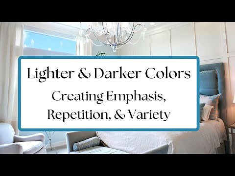 Lighter & Darker Colors - Creating Emphasis, Repetition, & Variety - Elements & Principles of Design