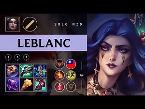 LeBlanc Mid vs Galio - TW Grandmaster Patch 25.24