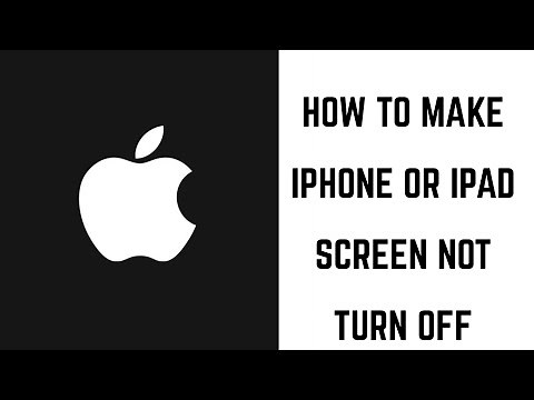 How to Make iPhone or iPad Screen Not Turn Off