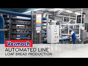 Vesmach Automated Loaf Bread Production [2020]