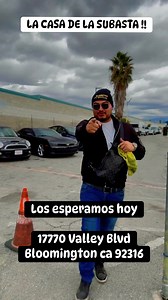 🔥La casa de la subasta LOS ESPERAMOS HOY !!! 🛑17770 Valley Blvd Bloomington ca 92316 Todos los días para inspección de autos 11:00am a 5:30pm | All Towing & Storage Public Auction