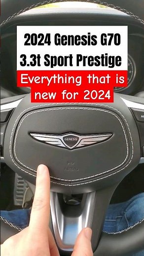 What's New 2024 Genesis G70 3.3T Sport Prestige.