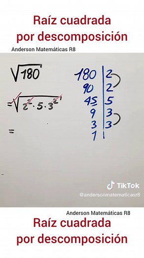 En este video vas a aprender como sacar la raíz cuadrada de 180 haciendo uso de la descomposición en factores primos. #aritmética #factoresprimos #fácil #andersonmatematicasr8 Primero se descompone el número y luego se aplican propiedades de radicación para así llegar al resultado final. Temas del video: - Descomposición en factores primos. - Propiedad de radicación. - Raíz cuadrada por descomposición en factores primos. Espero que el video te sea de ayuda. Que tengas muchos éxitos en tus estudi