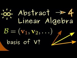 Abstract Linear Algebra 4 | Basis, Linear Independence, Generating Sets [dark version]