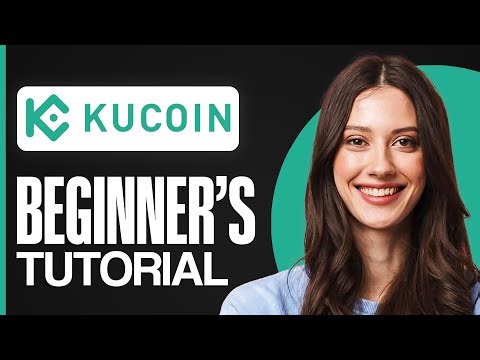 How To Use KuCoin in 2025 | Tutorial KuCoin for Beginners