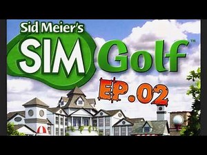 Sim Golf Ep.02 (Making the Ultimate Links Course)
