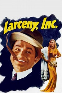 Larceny, Inc. (1942) - Movie