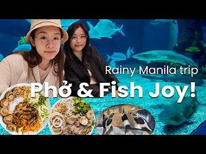 3 Simple Joys in Manila: Phở, Fish, and Family Fun! 🇵🇭 🇻🇳