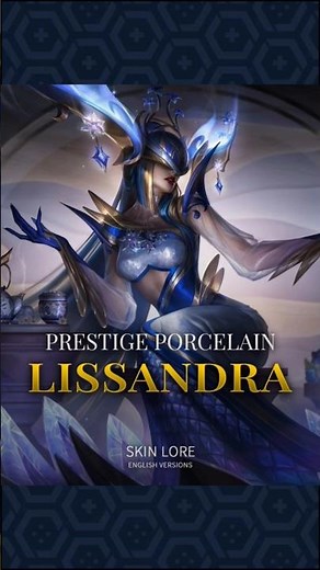 【Skin Lore】 Prestige Porcelain Lissandra Lore - LOL: Wild Rift